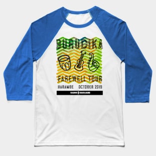 Burudika Farewell Tour Baseball T-Shirt